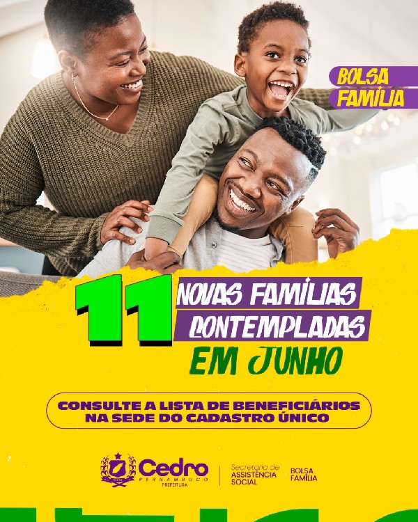 + 11 Novas Familias Contempladas no Programa Bolsa Familia